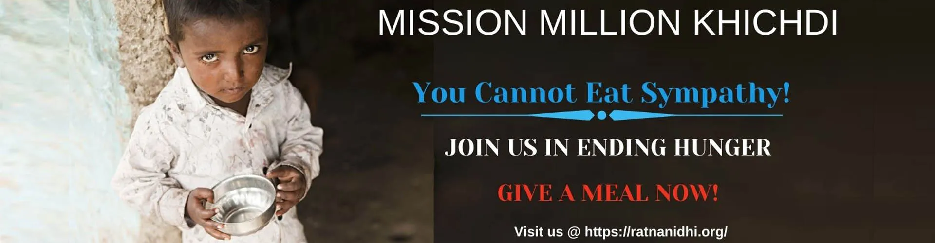 Mission Million Khichdi - Cannot eat sympathy